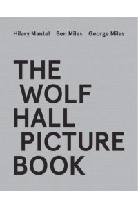 The Wolf Hall Picture Book