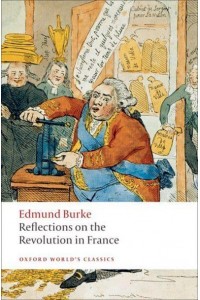 Reflections on the Revolution in France - Oxford World's Classics