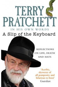 A Slip of the Keyboard Collected Non-Fiction