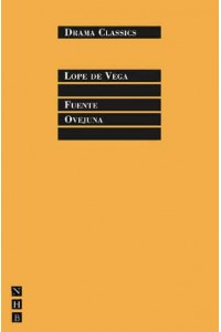 Fuente Ovejuna - Drama Classics