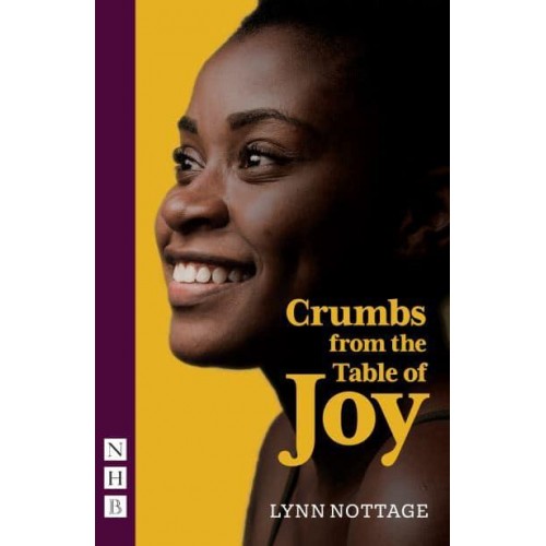 Crumbs from the Table of Joy - NHB Modern Plays
