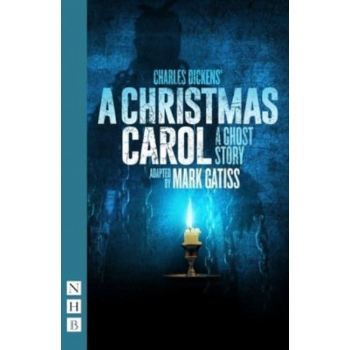 A Christmas Carol A Ghost Story (Stage Version) - NHB Modern Plays