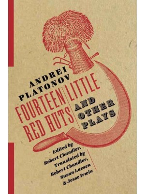 Fourteen Little Red Huts and Other Plays - Russian Library