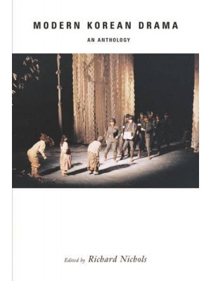 Modern Korean Drama An Anthology