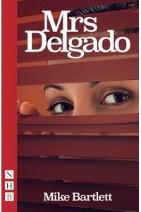Mrs Delgado - NHB Modern Plays