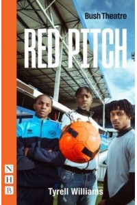 Red Pitch - NHB Modern Plays