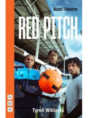 Red Pitch - NHB Modern Plays