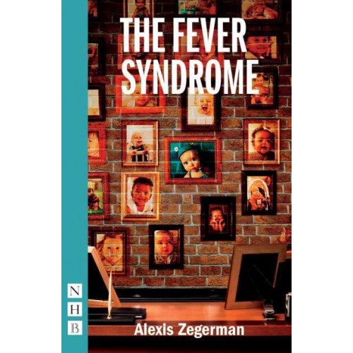The Fever Syndrome - NHB Modern Plays