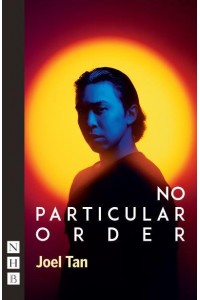 No Particular Order - NHB Modern Plays