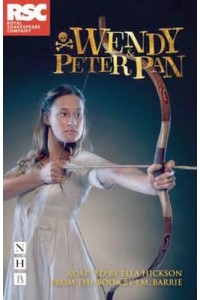 Wendy & Peter Pan - NHB Modern Plays