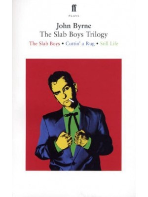 The Slab Boys Trilogy