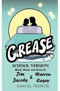 Grease A New School Version 50'S Rock 'N Roll Musical