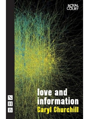 Love and Information - NHB Modern Plays