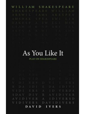 As You Like It - Medieval and Renaissance Texts and Studies