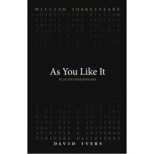 As You Like It - Medieval and Renaissance Texts and Studies