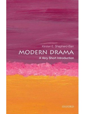 Modern Drama A Very Short Introduction - Very Short Introductions