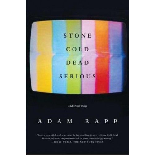 Stone Cold Dead Serious, and Other Plays