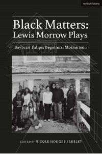 Black Matters Lewis Morrow Plays