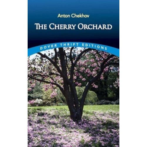 The Cherry Orchard - Dover Thrift Editions