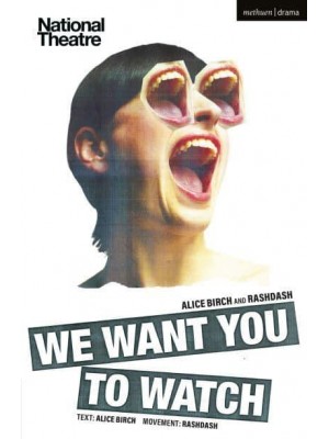 We Want You to Watch - Oberon Modern Plays