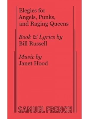 Elegies for Angels, Punks and Raging Queens