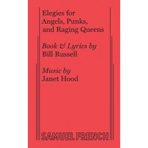 Elegies for Angels, Punks and Raging Queens