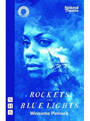 Rockets and Blue Lights - NHB Modern Plays
