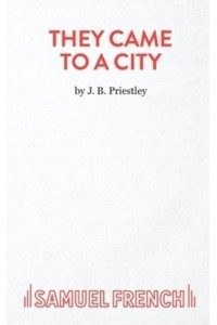 They Came To A City