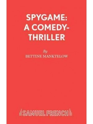 Spygame: A Comedy-Thriller