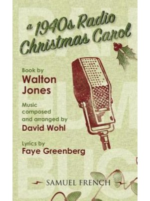 A 1940s Radio Christmas Carol