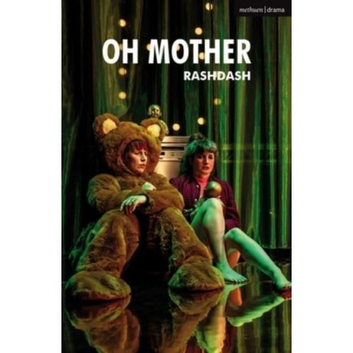 Oh Mother - Modern Plays