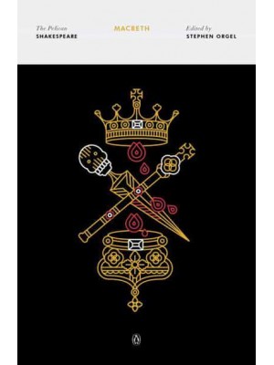 Macbeth - The Pelican Shakespeare