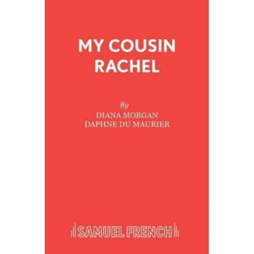 My Cousin Rachel A Play