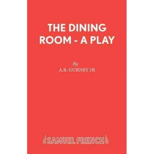 The Dining Room A Play