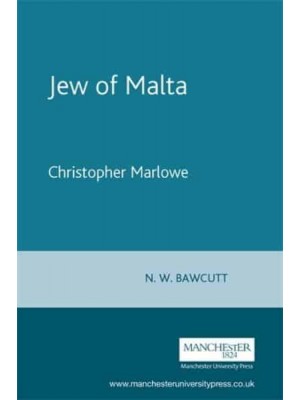 The Jew of Malta - The Revels Plays