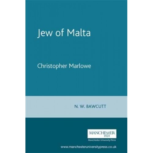 The Jew of Malta - The Revels Plays