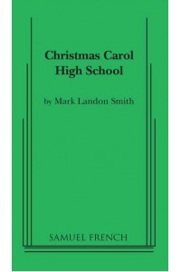 Christmas Carol High School - Baker's Plays