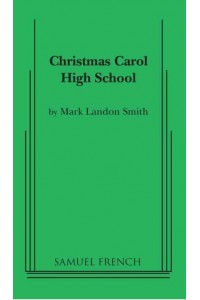 Christmas Carol High School - Baker's Plays