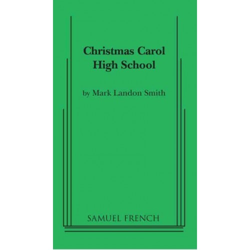 Christmas Carol High School - Baker's Plays