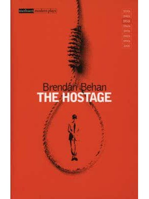 The Hostage - Methuen Modern Plays