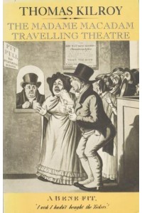 Madame MacAdam Travel Theatr - £Methuen New Theatrescripts