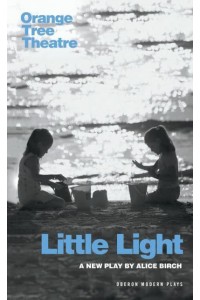 Little Light - Oberon Modern Plays