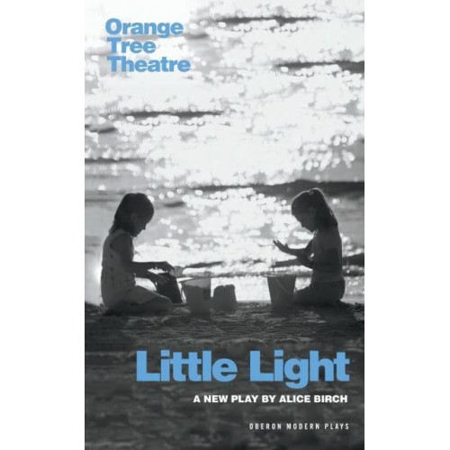 Little Light - Oberon Modern Plays