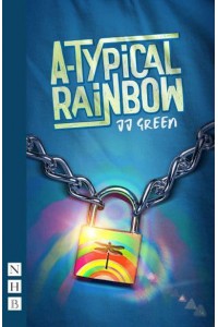 A-Typical Rainbow - NHB Modern Plays