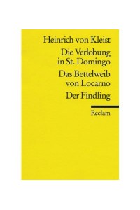 Verlobung in St Domingo / Das Bettelweib Von Locarno / Der Findling