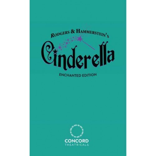 Rodgers & Hammerstein's Cinderella (Enchanted Edition)
