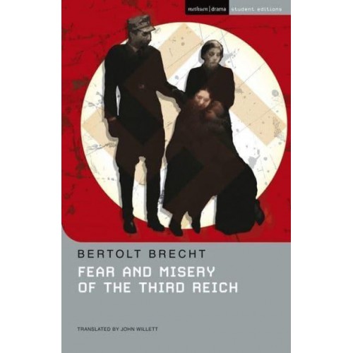 Fear and Misery in the Third Reich - Methuen Drama Student Editions