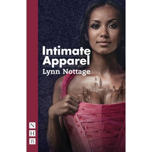 Intimate Apparel - NHB Modern Plays