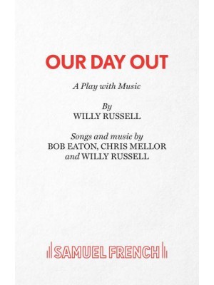 Our Day Out A Play With Music