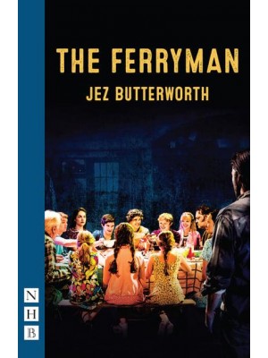 The Ferryman - NHB Modern Plays